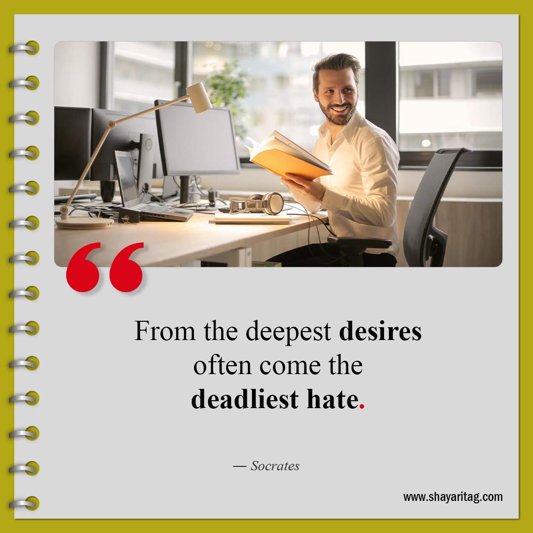 From the deepest desires often come-Quotes about haters Best quotes to haters with image