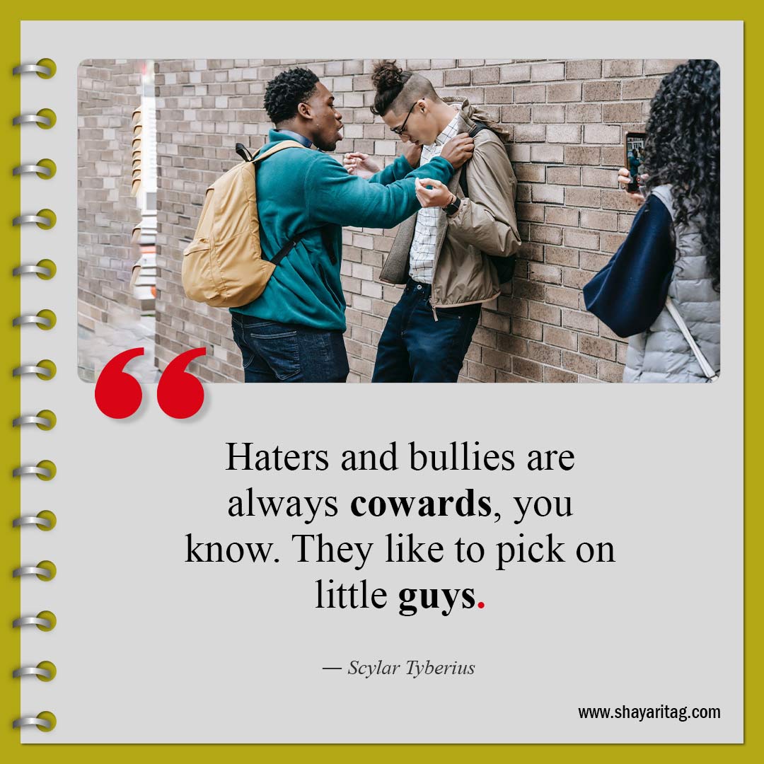 Haters and bullies are always cowards-Quotes about haters Best quotes to haters with image