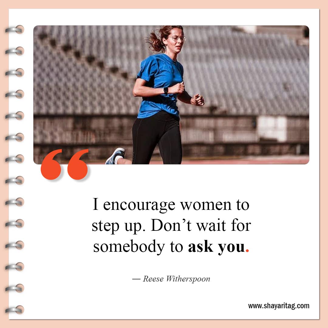 I encourage women to step up-Quotes about strong women Powerful women quotes