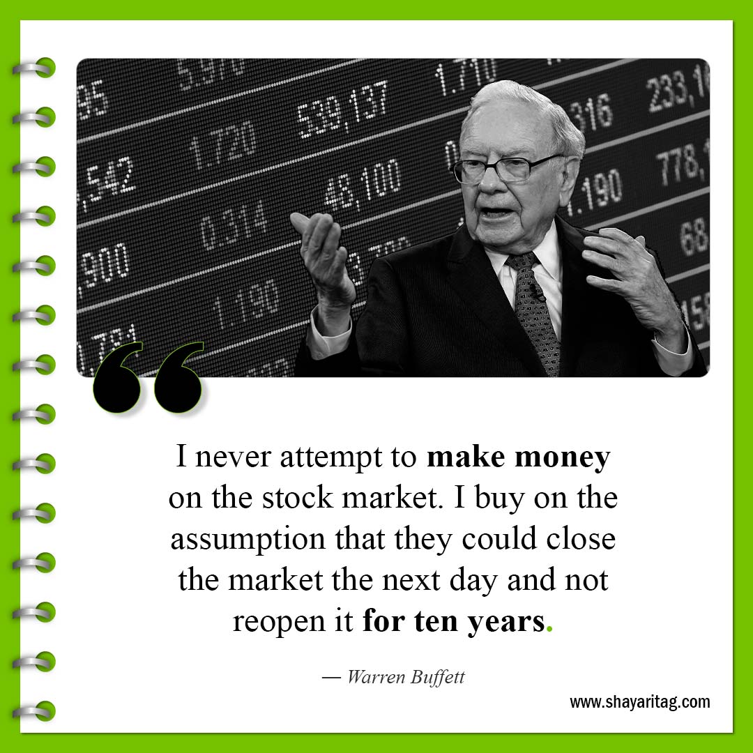 I never attempt to make money-Quotes about Money Quotes about stocks for investment