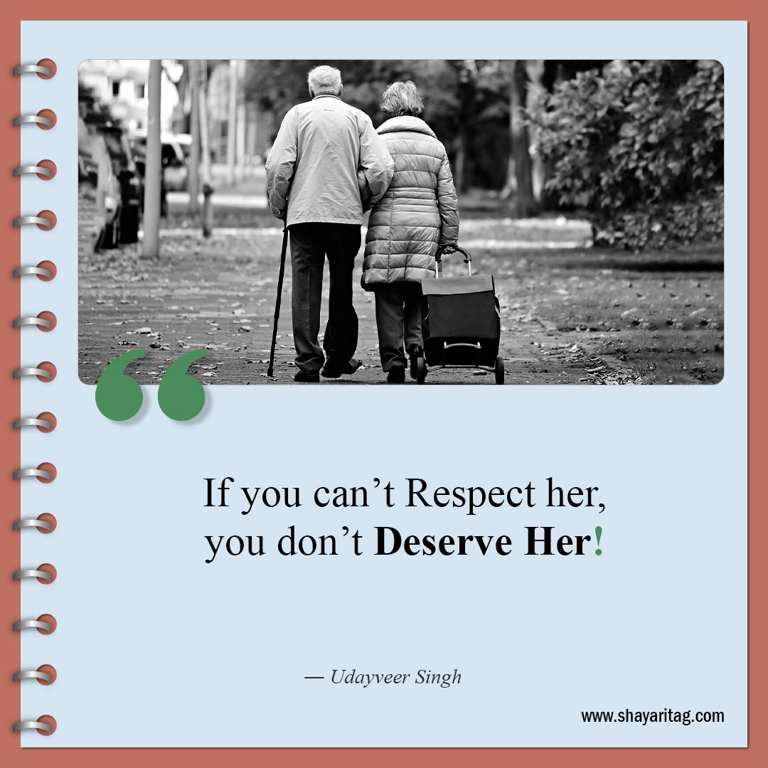 If you can’t Respect her-Quotes about respect Best Quotes on respect in relationship