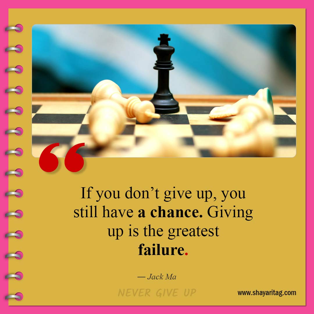 If you don’t give up-Quotes about Never Giving Up Best don't give up quotes
