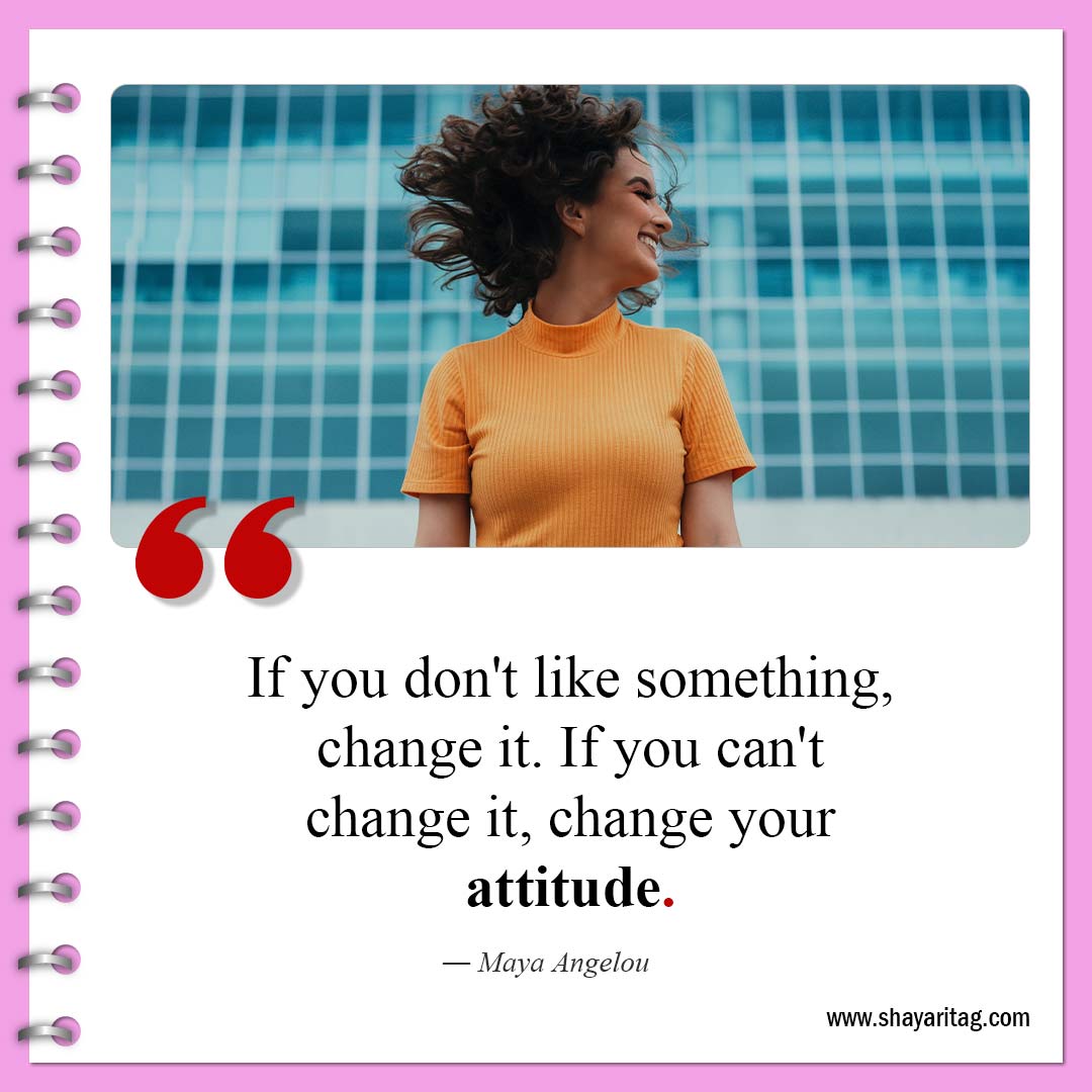 If you don't like something change it-Quotes about change be a change quotes about life