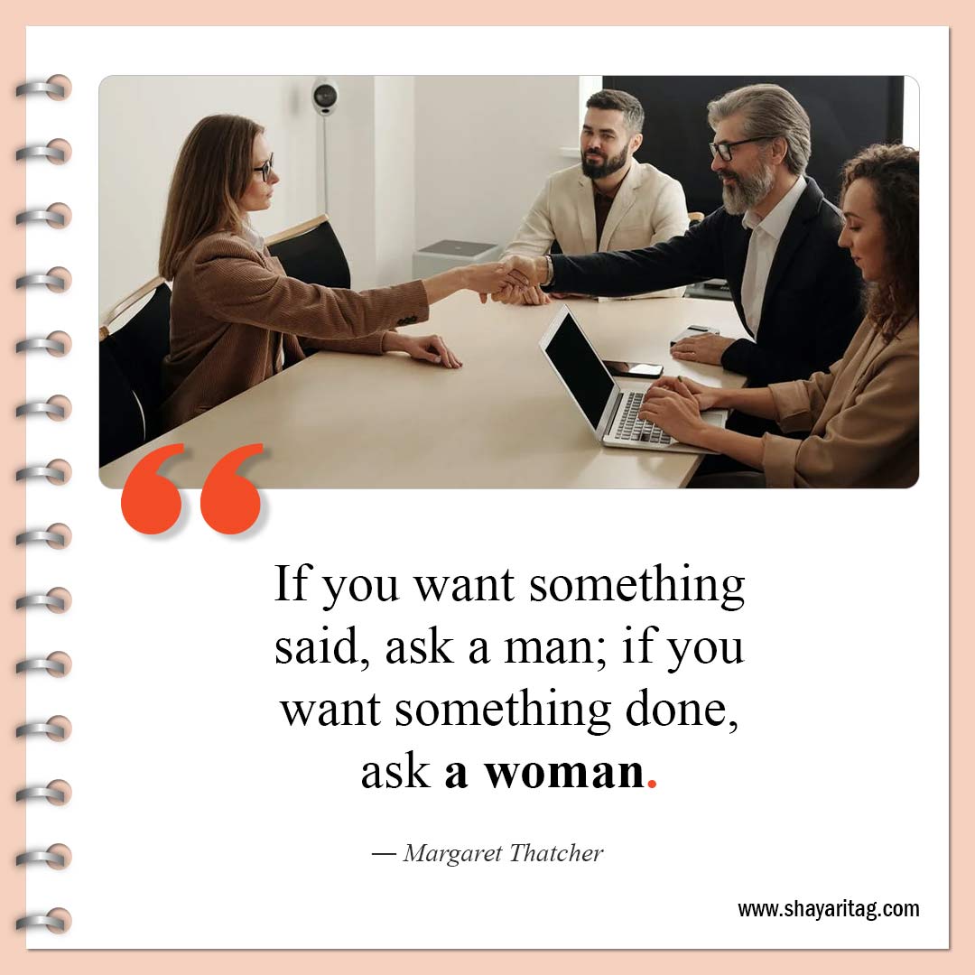 If you want something said-Quotes about strong women Powerful women quotes