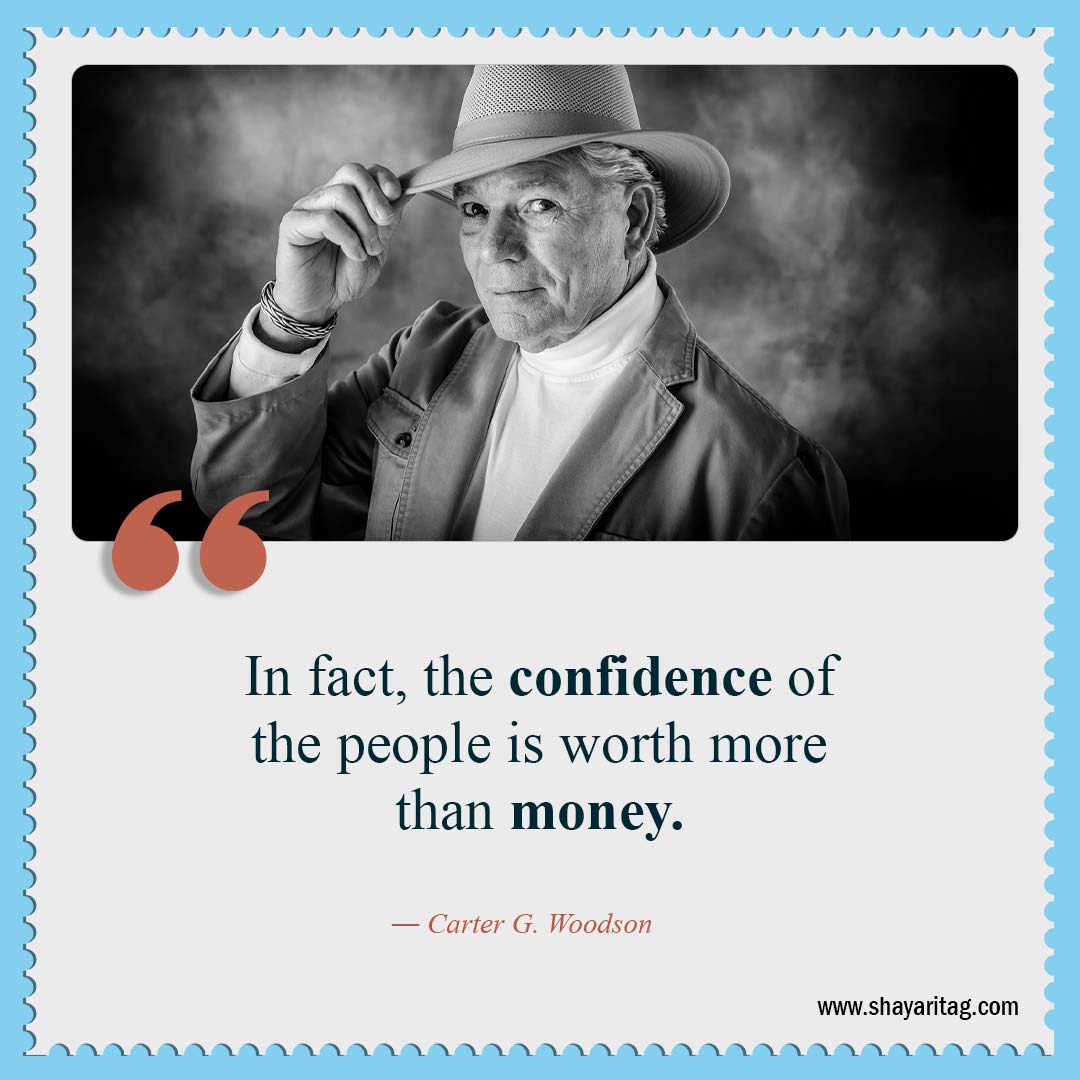 In fact the confidence of the people is worth-Be Confident Quotes Best Quotes for confidence with image 