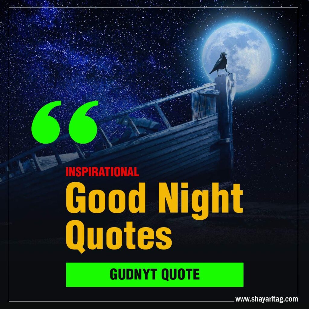 Inspirational Good night quotes Best Gudnyt quote