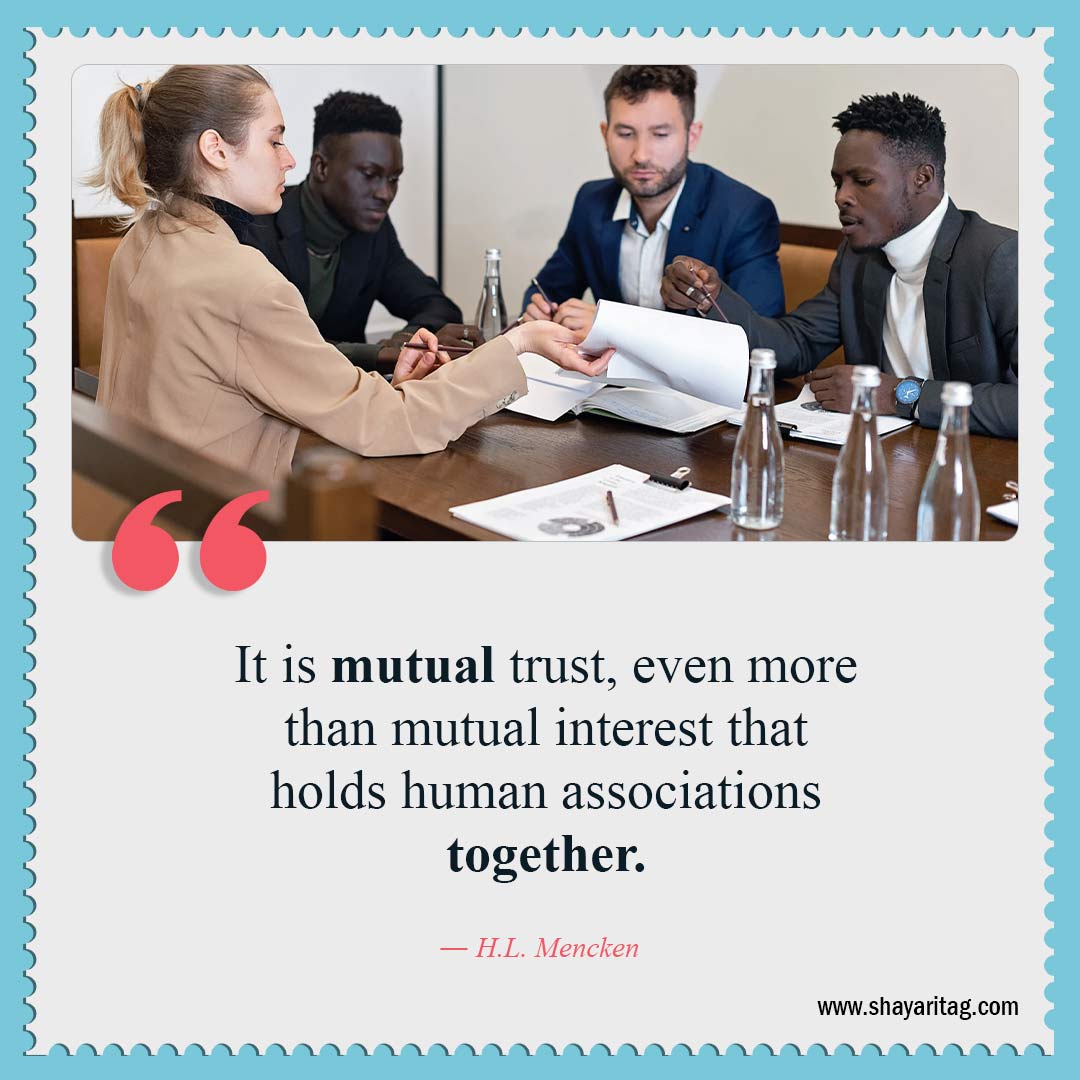 It is mutual trust even more-Quotes about trust Best trust sayings 