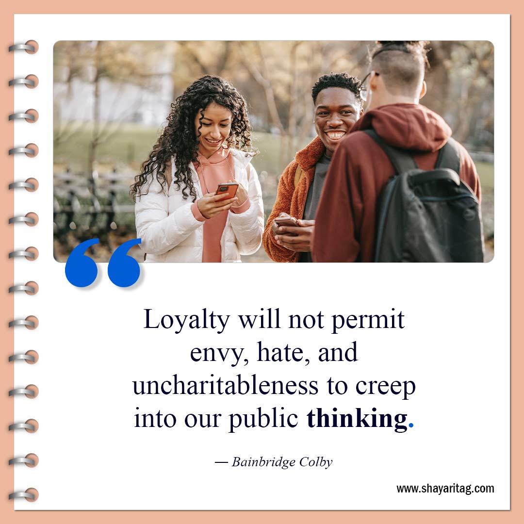 Loyalty will not permit envy-Quotes about loyalty Best short quotes on loyalty