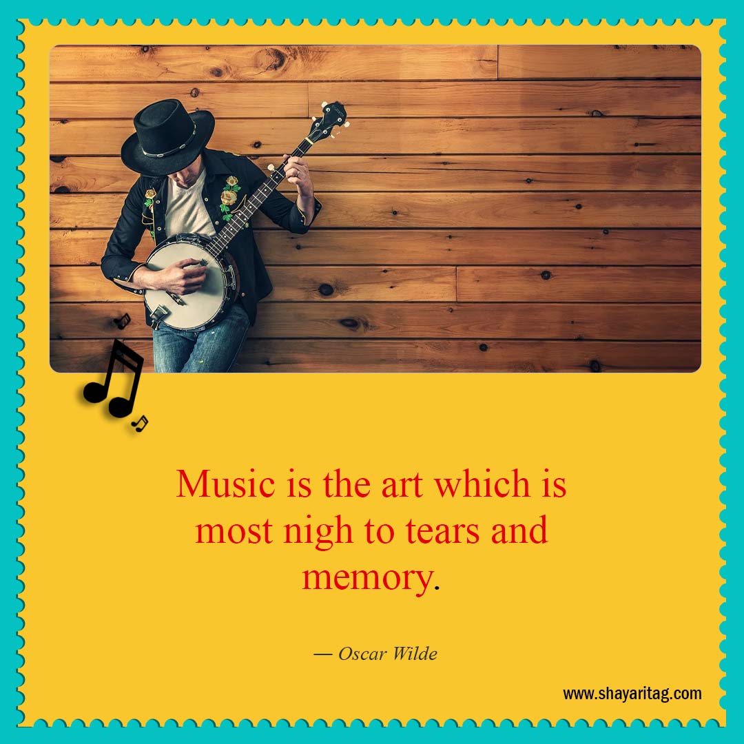 Music is the art which is most nigh-Short Quotes about Music Best Inspirational Musically quotes