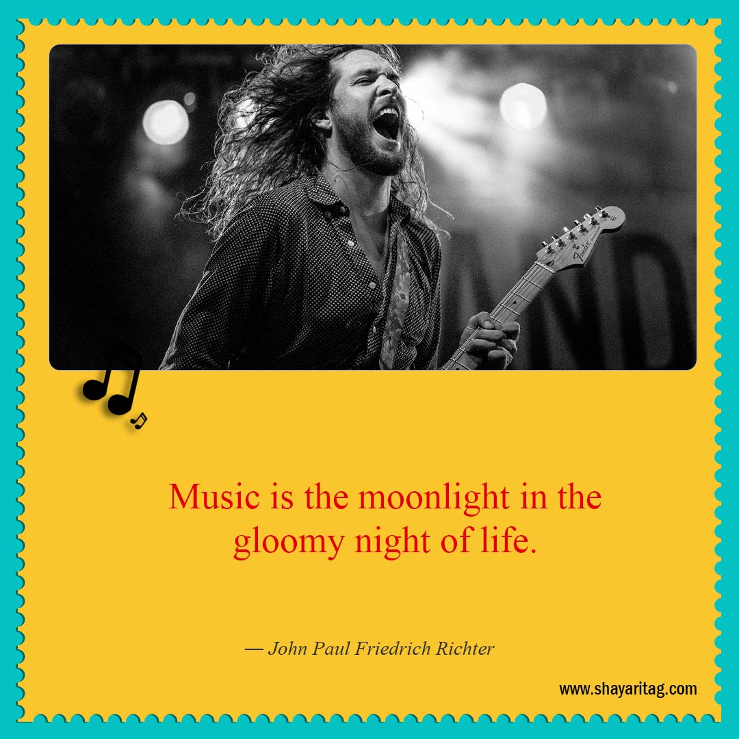 Music is the moonlight-Short Quotes about Music Best Music is life Quotes