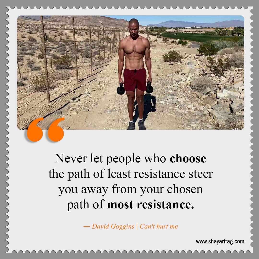 Never let people who choose the path-Best David Goggins Quotes Can't hurt me book Quotes with image