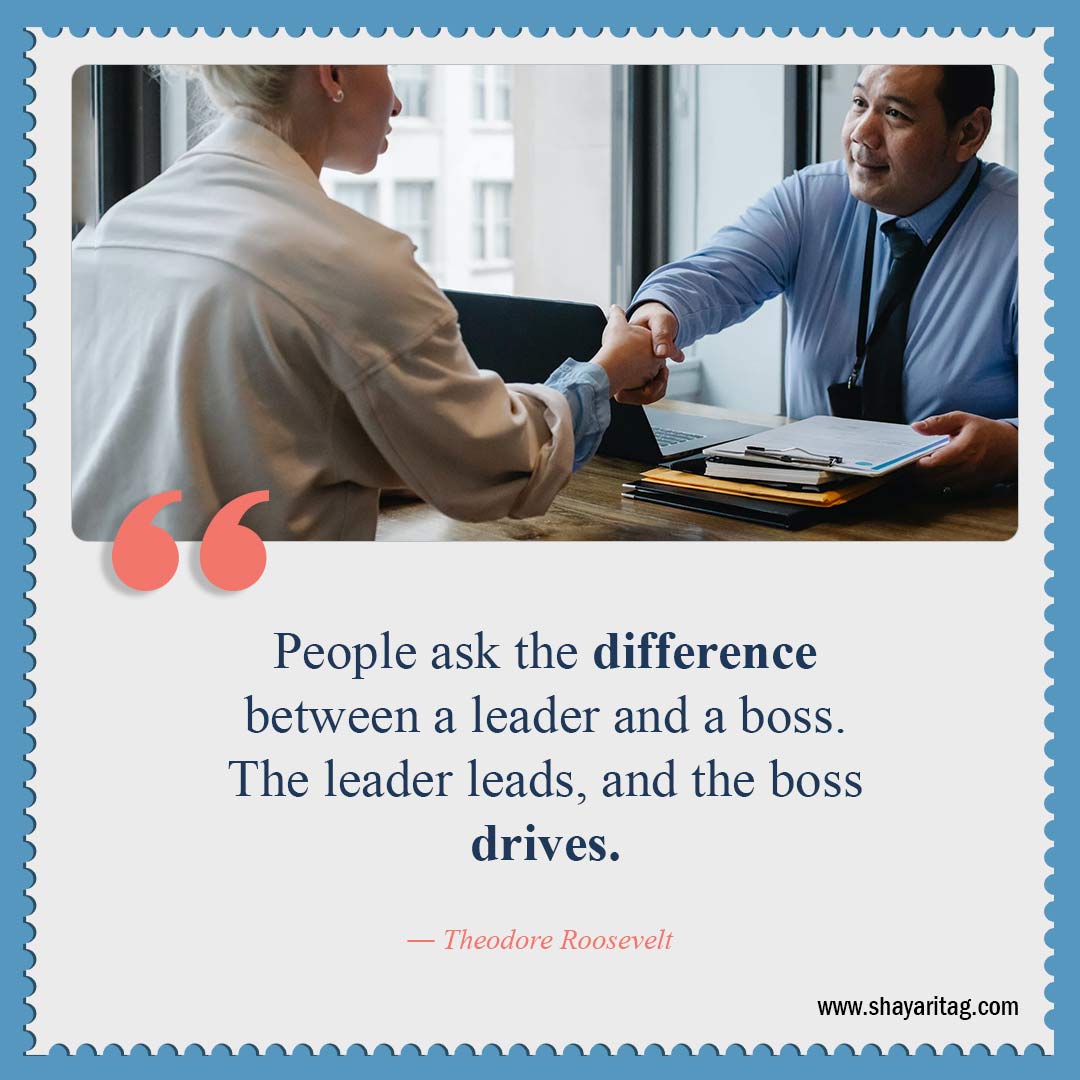 People ask the difference between-Quotes about leadership Best Inspirational quotes for leadership