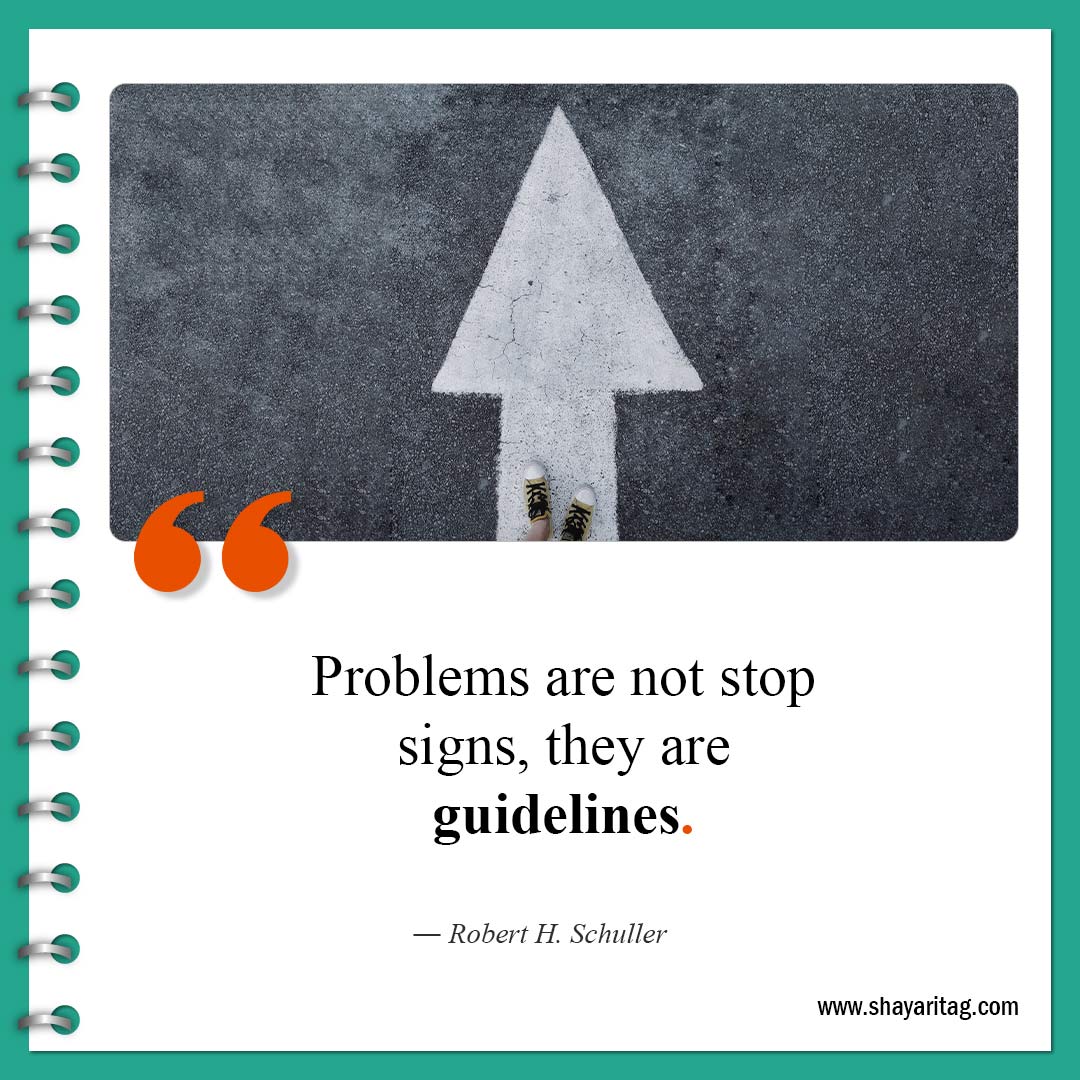 Problems are not stop signs-Quote for Encouraging quotes for women and Men