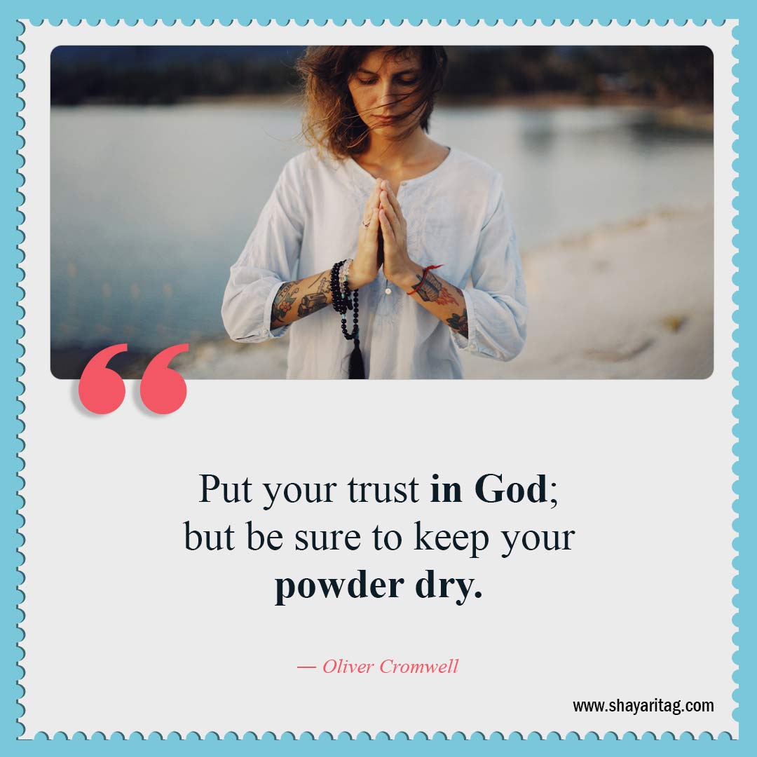 Put your trust in God but be sure-Quotes about trust best in god i trust quote