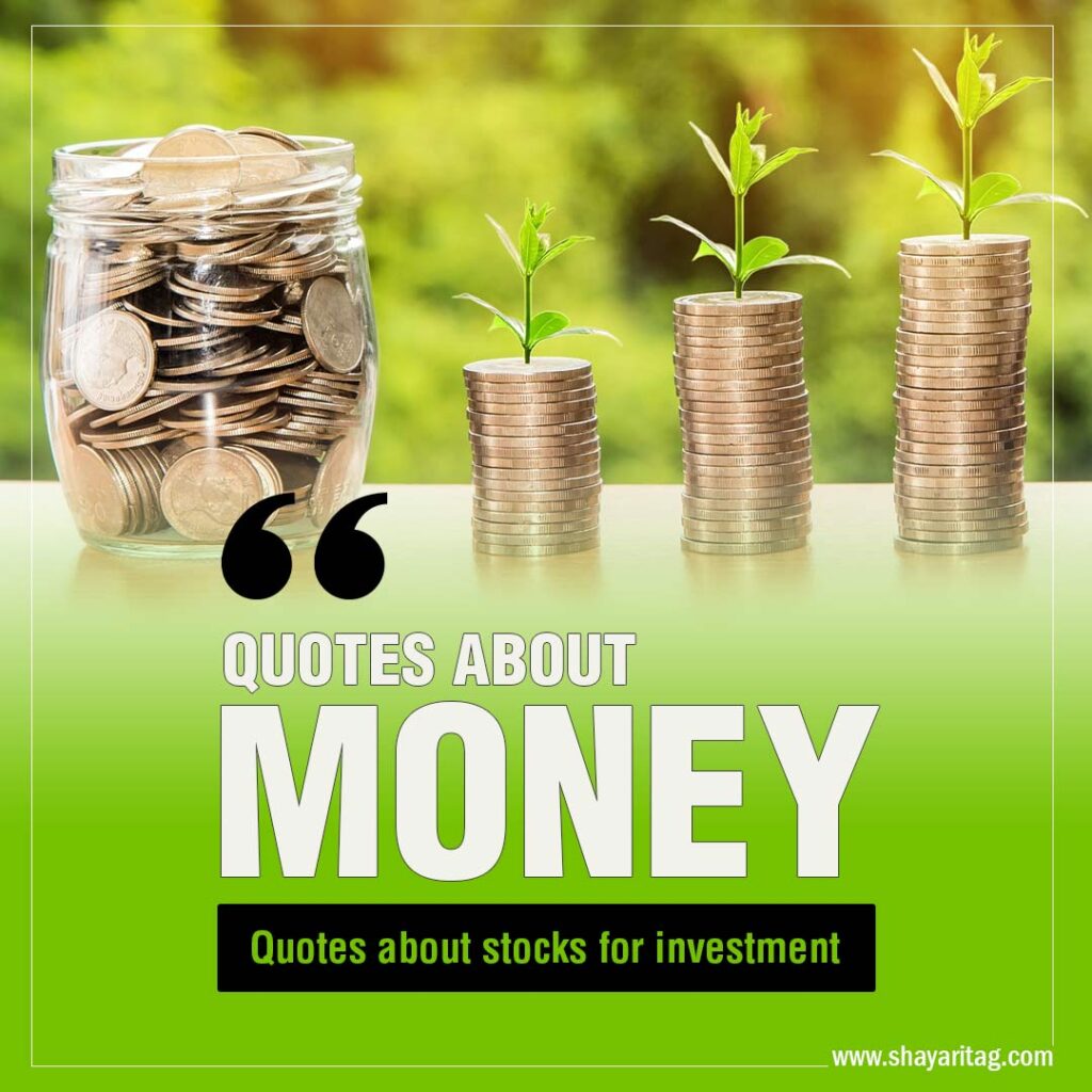 Quotes about Money financial motivational quotes and stocks for investment