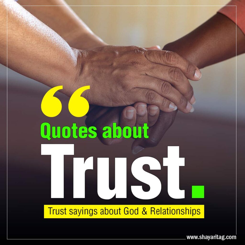 Quotes about trust Best trust sayings about God and relationships