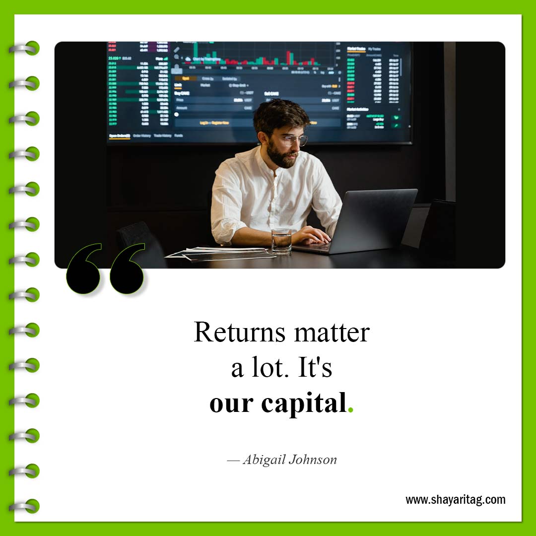 Returns matter a lot-Quotes about Money Quotes about stocks for investment