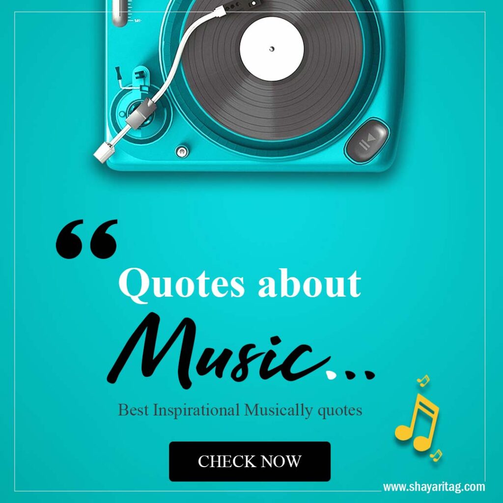 Short Quotes About Music Best Inspirational Musically quotes about life