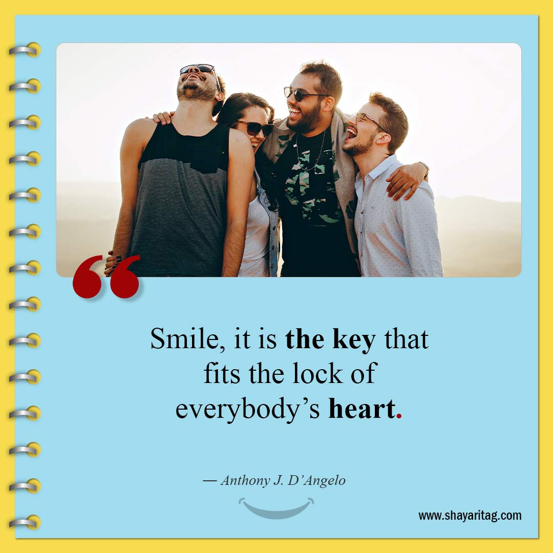 Smile, it is the key that fits-Quotes about smiling Beautiful Smile Quotes