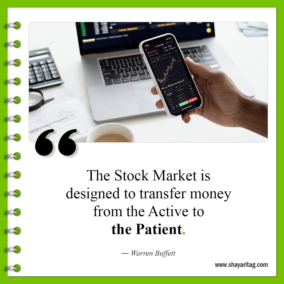 The Stock Market is designed to-Quotes about Money Quotes about stocks for investment