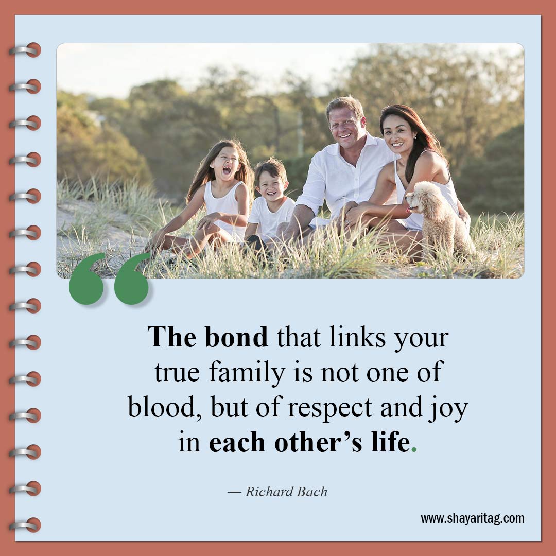 The bond that links your true family-Quotes about respect Best Quotes on respect in relationship 