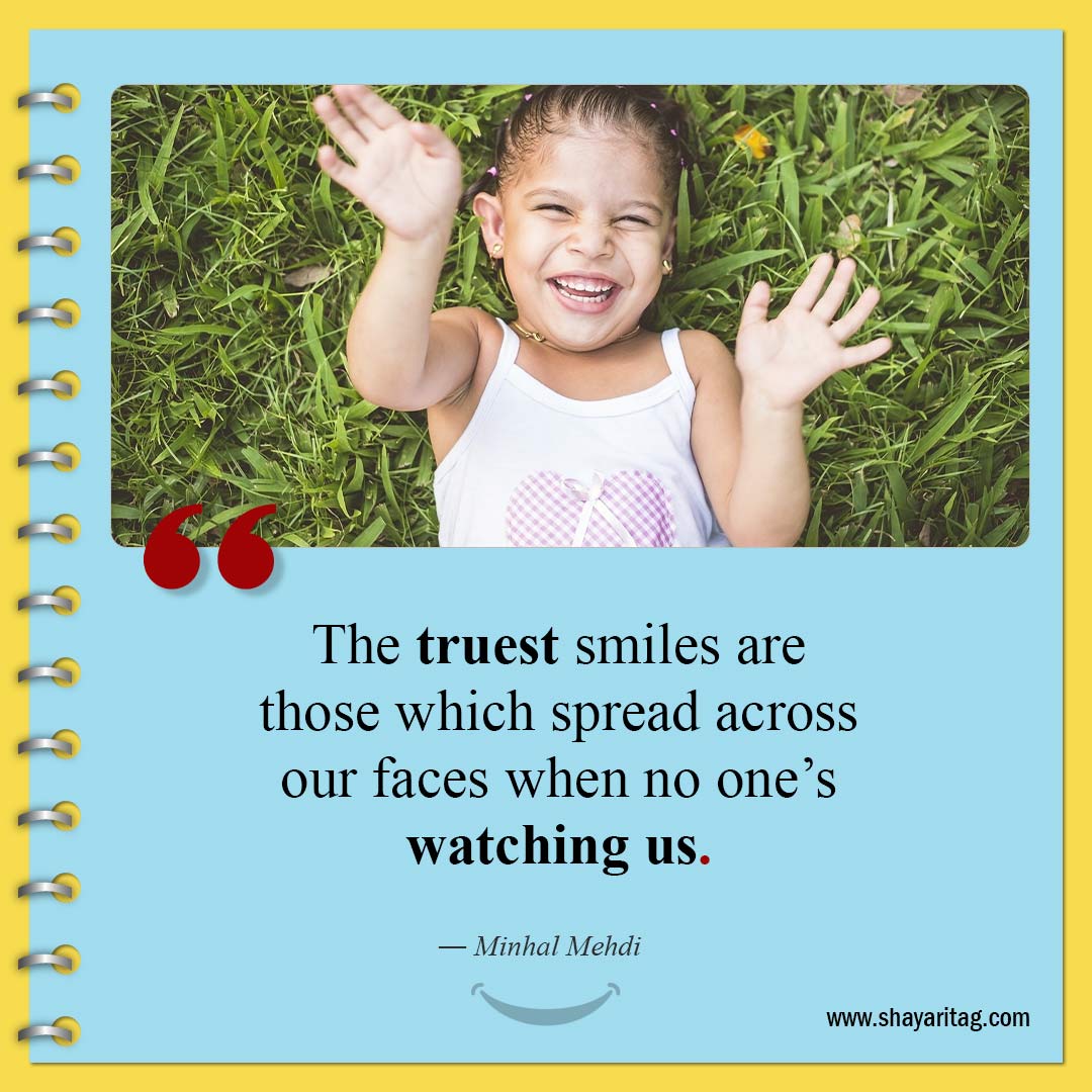 The truest smiles are those which-Quotes about smiling best On Smile Quotes