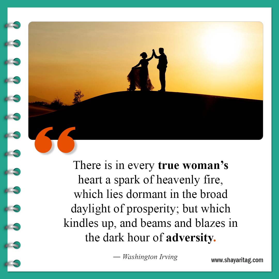 There is in every true woman’s heart-Quote for Encouraging quotes for women and Men