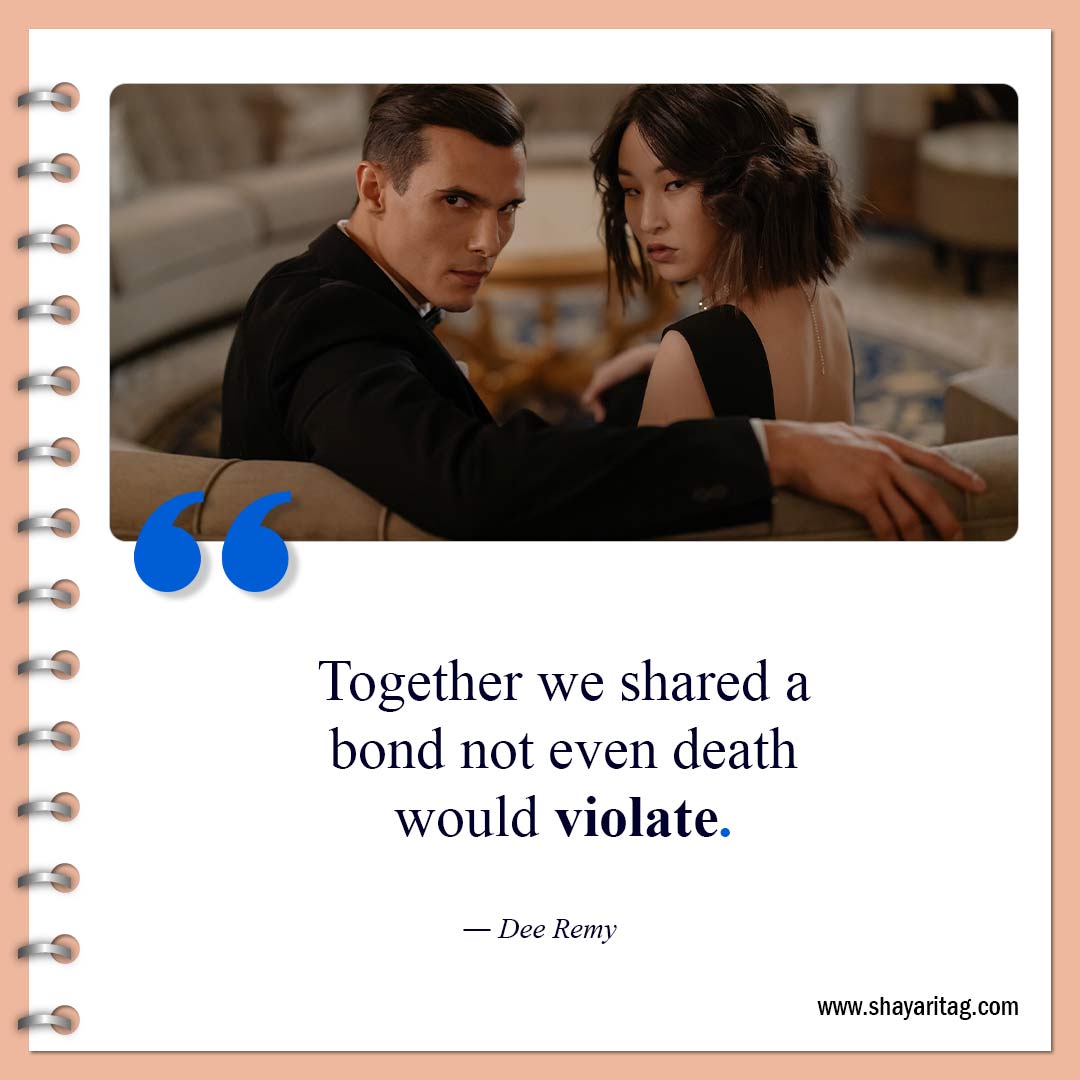 Together we shared a bond-Quotes about loyalty Best short quotes on loyalty
