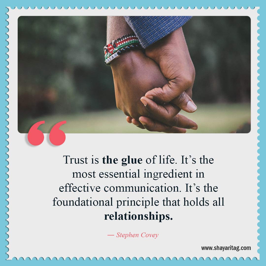 Trust is the glue of life-Quotes about trust Quotes for Relationships