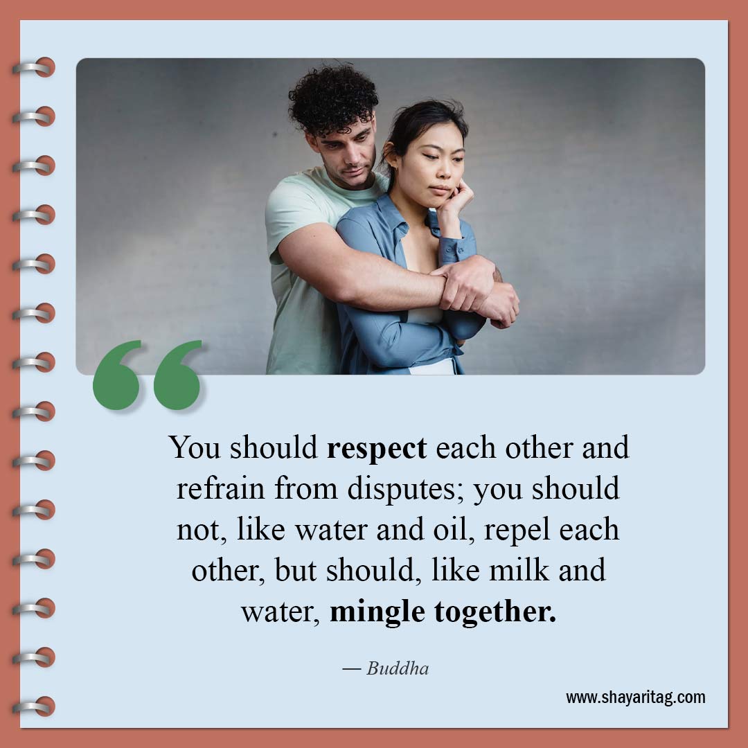 You should respect each other-Quotes about respect Best Quotes on respect in relationship 