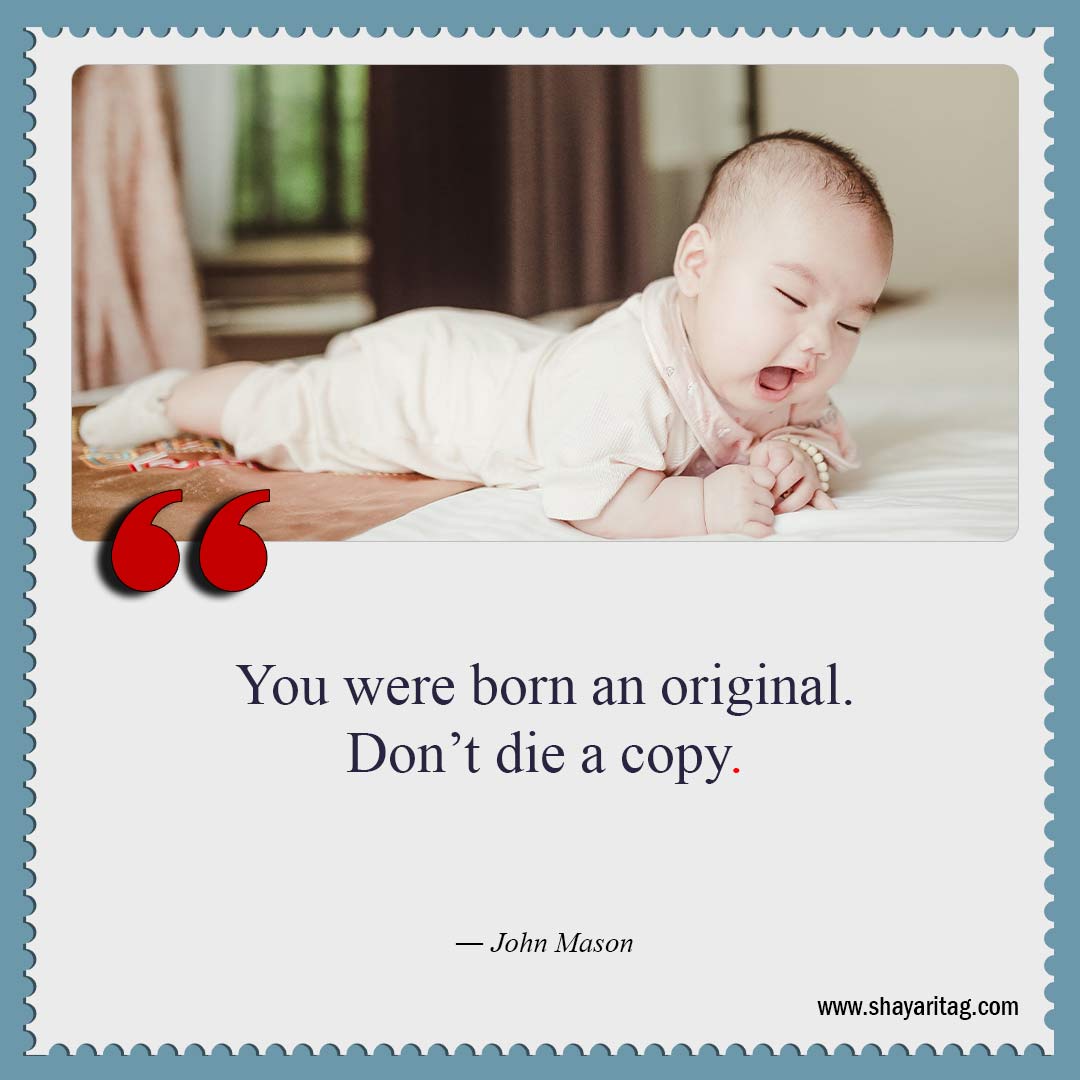 You were born an original-Be Yourself Quotes Best quotes about me with image