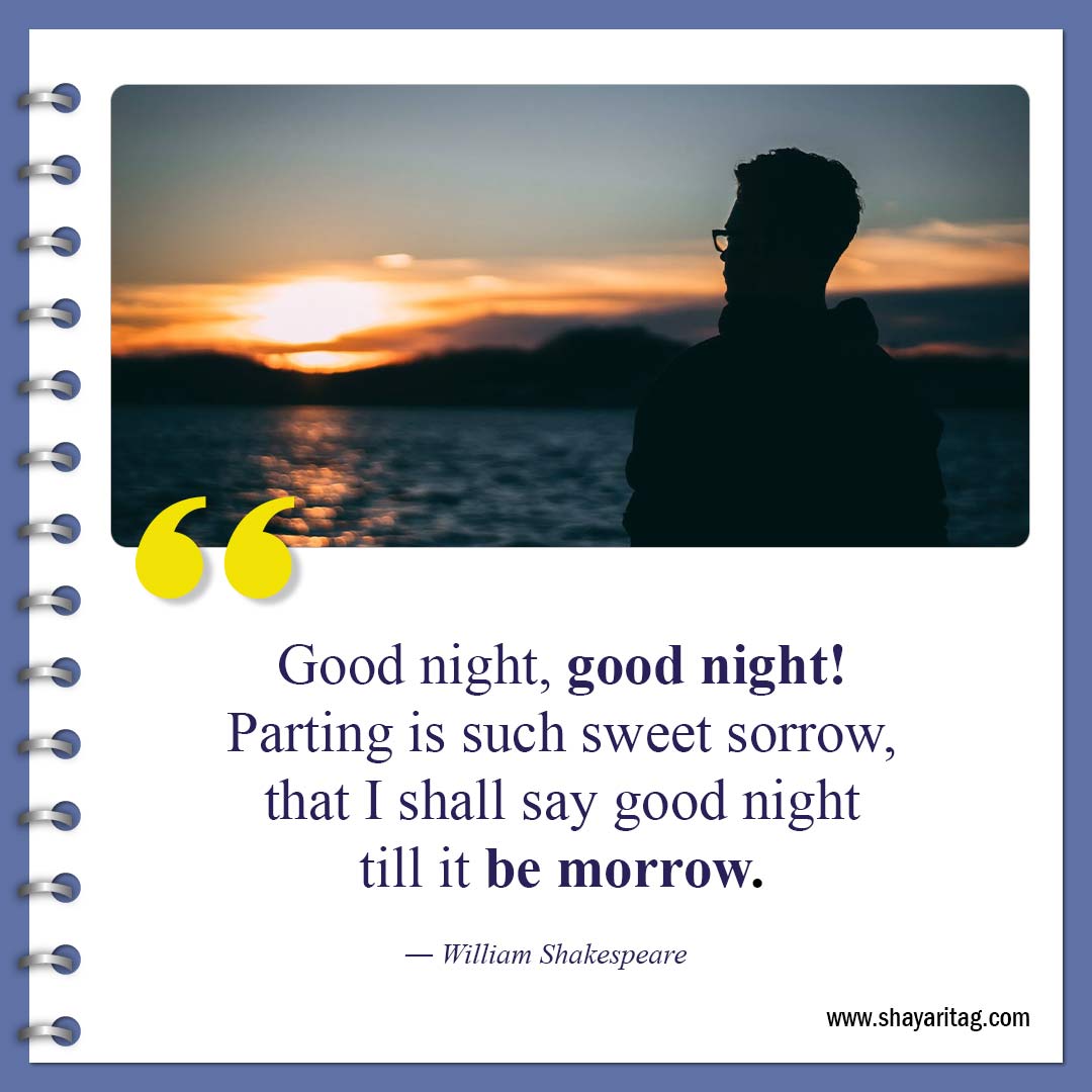 good night Parting is such sweet sorrow-Inspirational Good night quotes Best Gudnyt quote