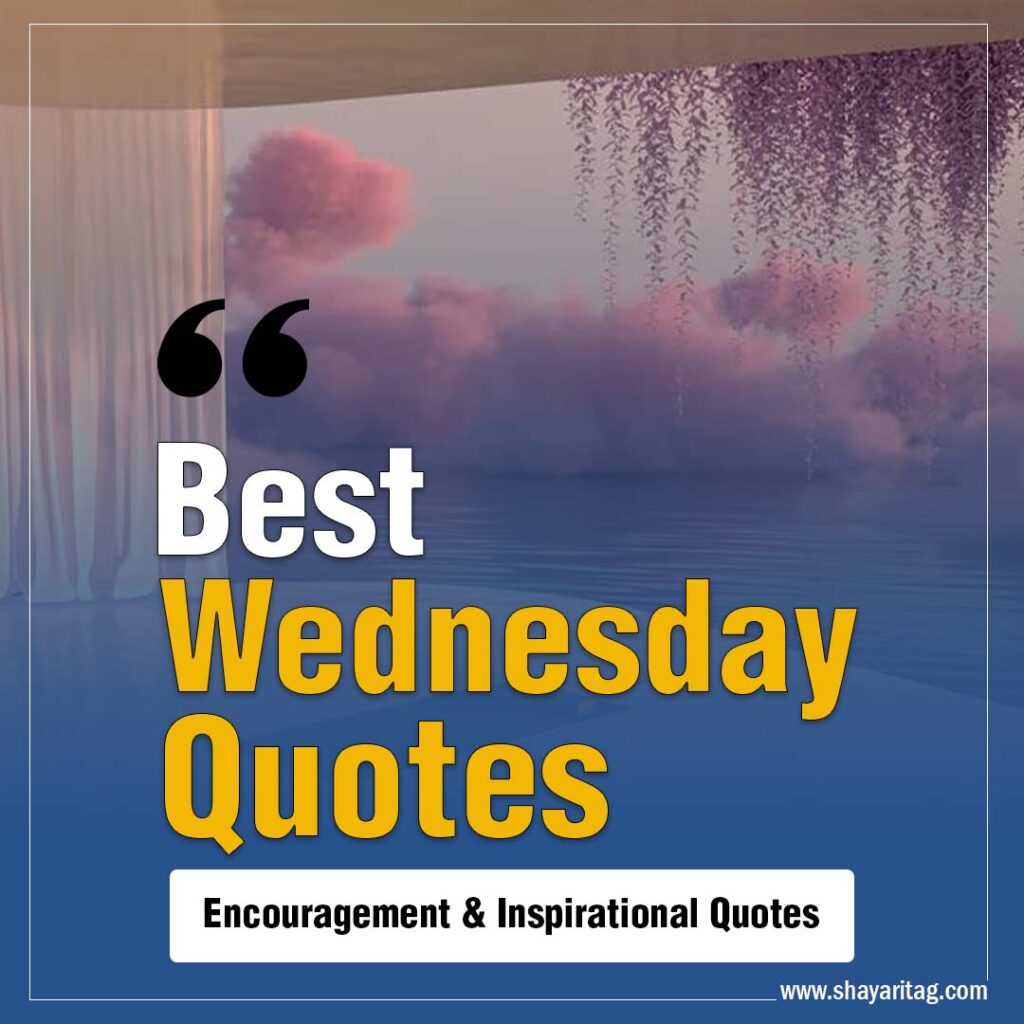 Best Wednesday motivational quotes for business work with image