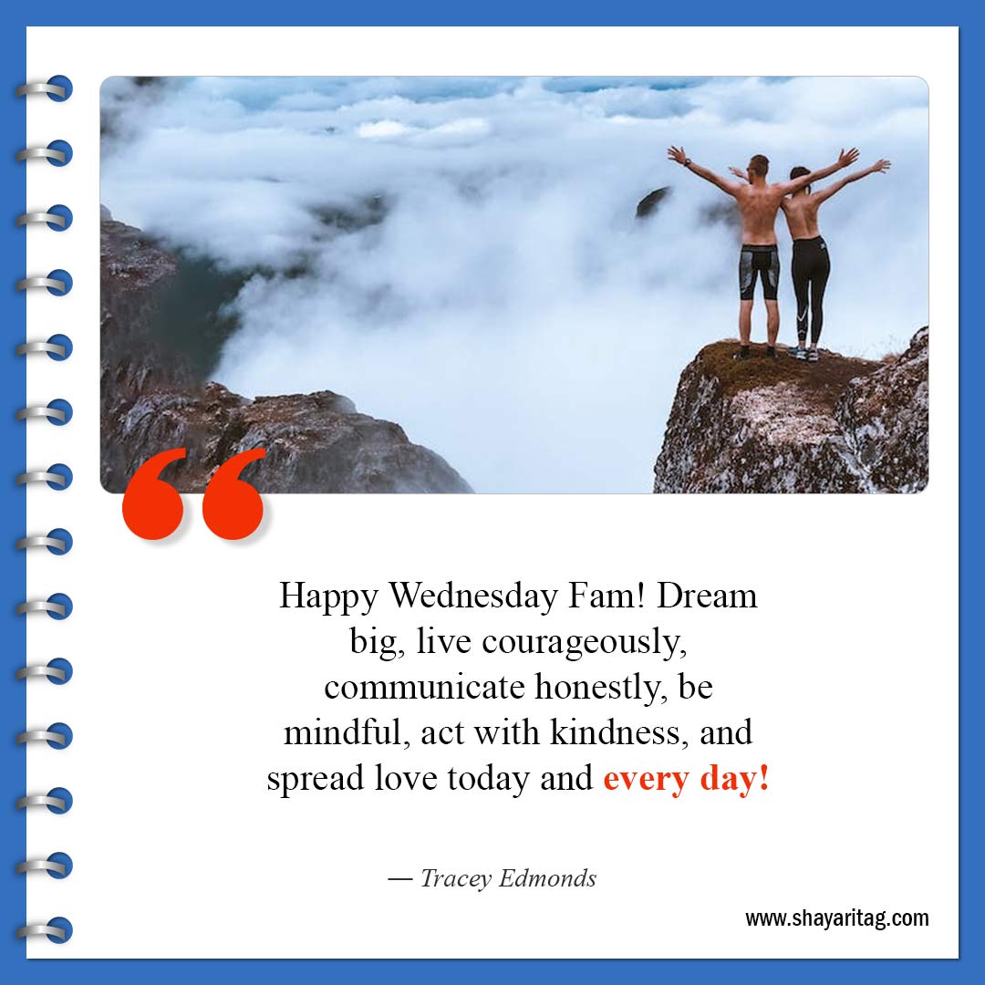 Happy Wednesday Fam! Dream big-Best Wednesday motivational quotes for business work