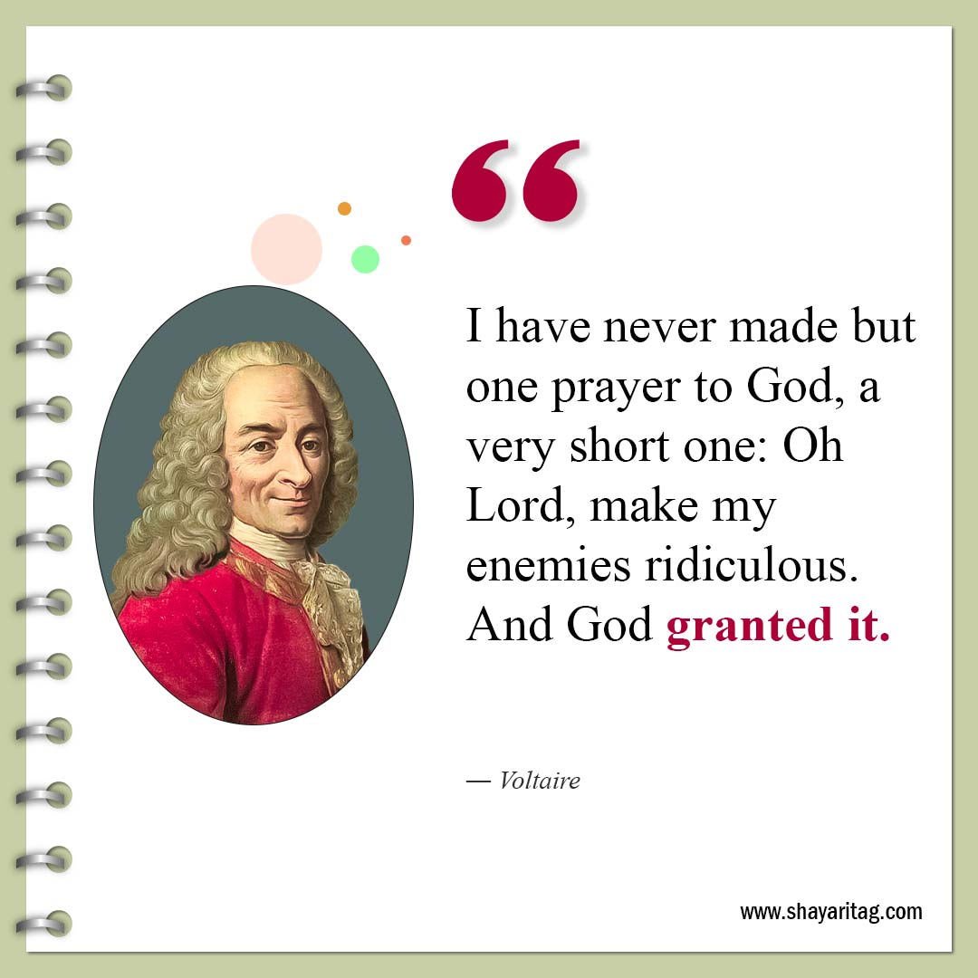 I have never made but one prayer to God-Famous Quotes by Voltaire