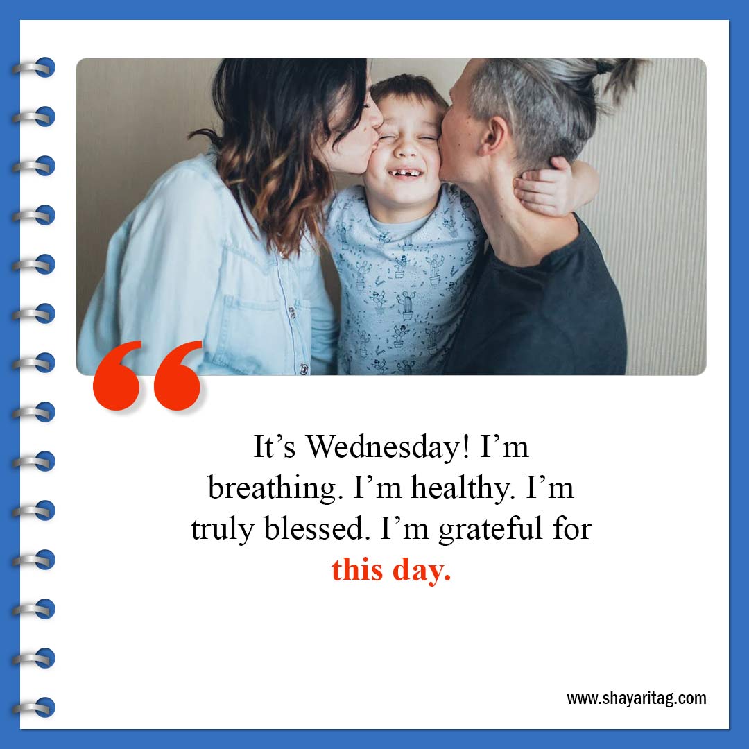 It’s Wednesday! I’m breathing-Best Wednesday motivational quotes for business work