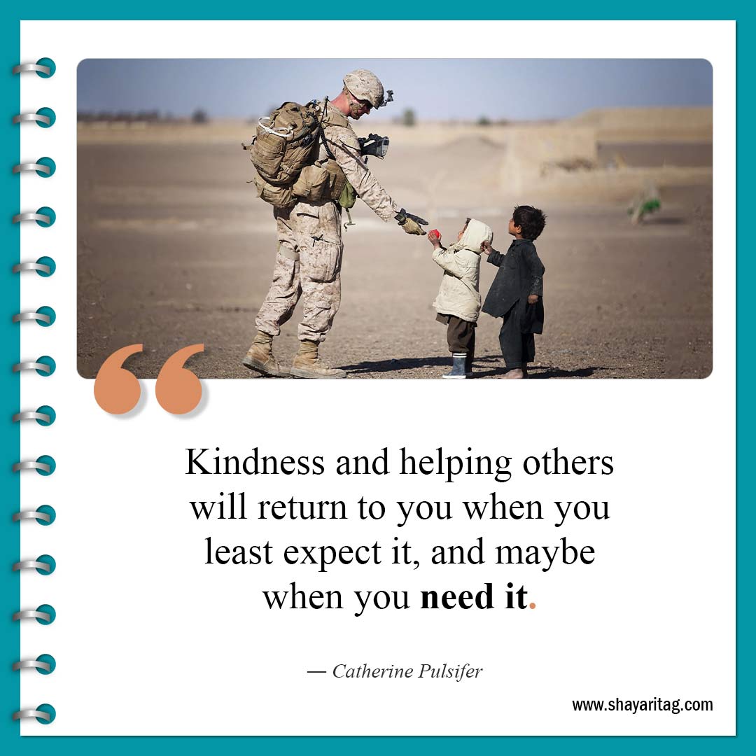 Kindness and helping others will return-Quotes about Helping Others Best Helping to others quotes