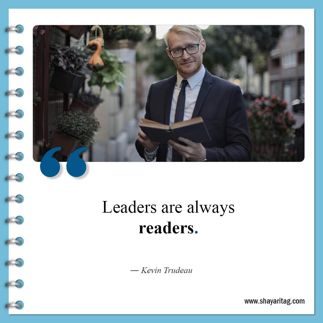 Leaders are always readers-Quotes about Reading Books Best inspirational quotes on books