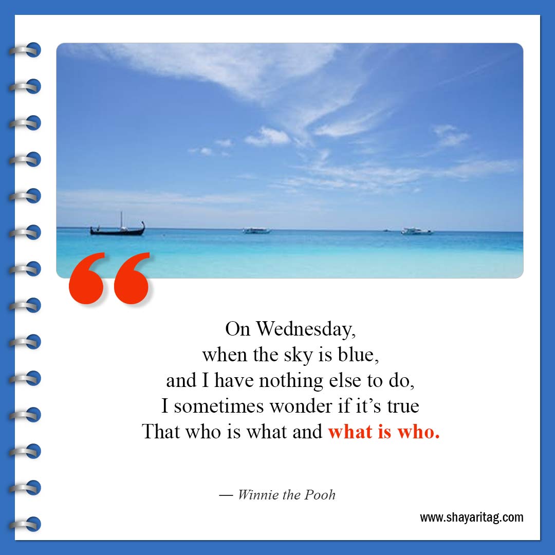On Wednesday when the sky is blue-Best Wednesday motivational quotes for business work