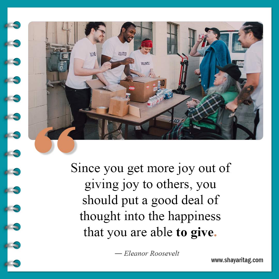 Since you get more joy out of giving joy-Quotes about Helping Others Best Helping to others quotes