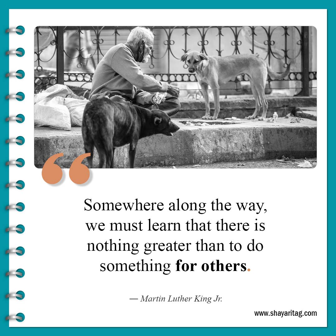Somewhere along the way we must learn-Quotes about Helping Others Best Helping to others quotes