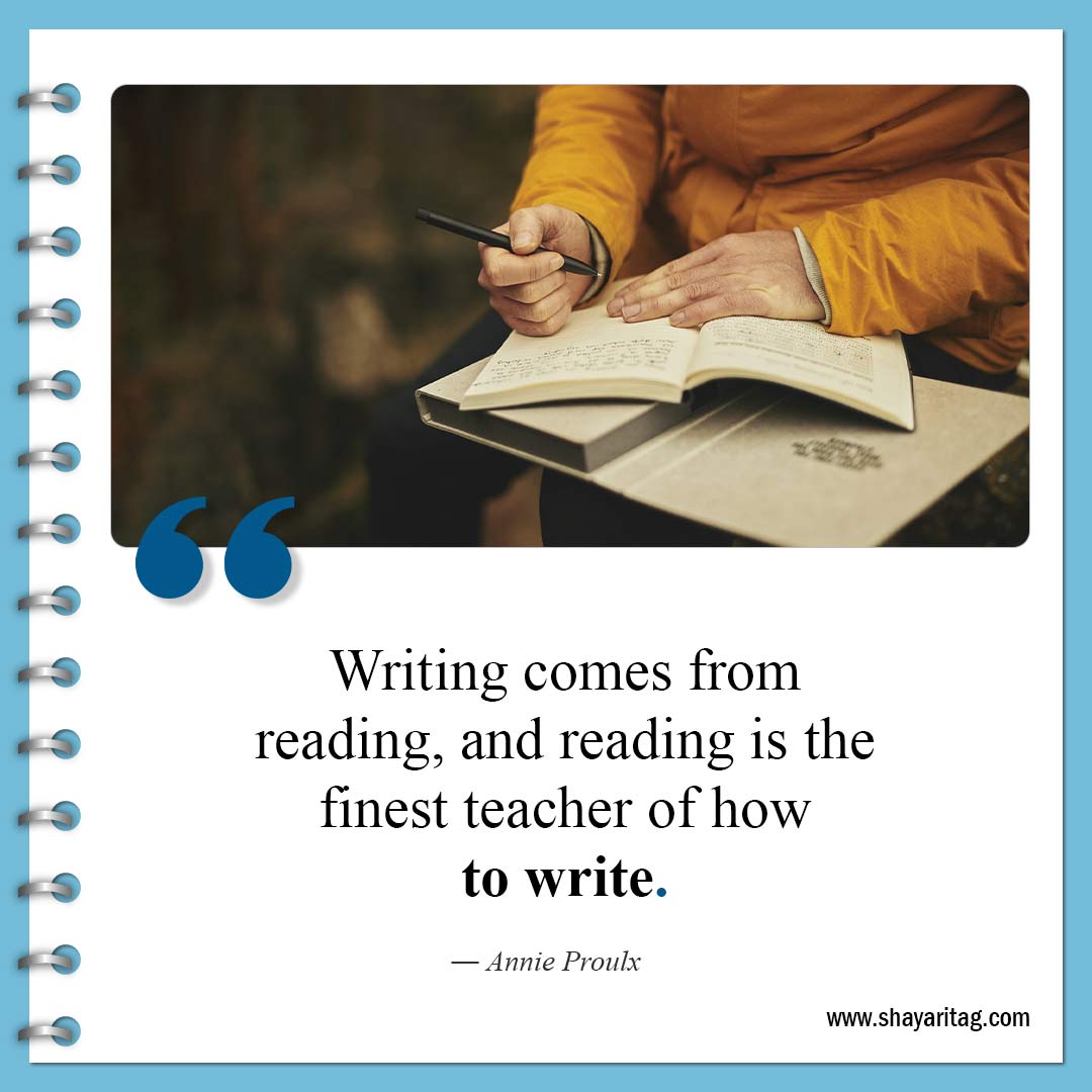 Writing comes from reading-Quotes about Reading Books Best inspirational quotes on books