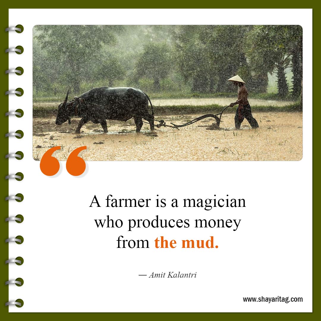 A farmer is a magician who-Famous farming Farmers Quotes with image online