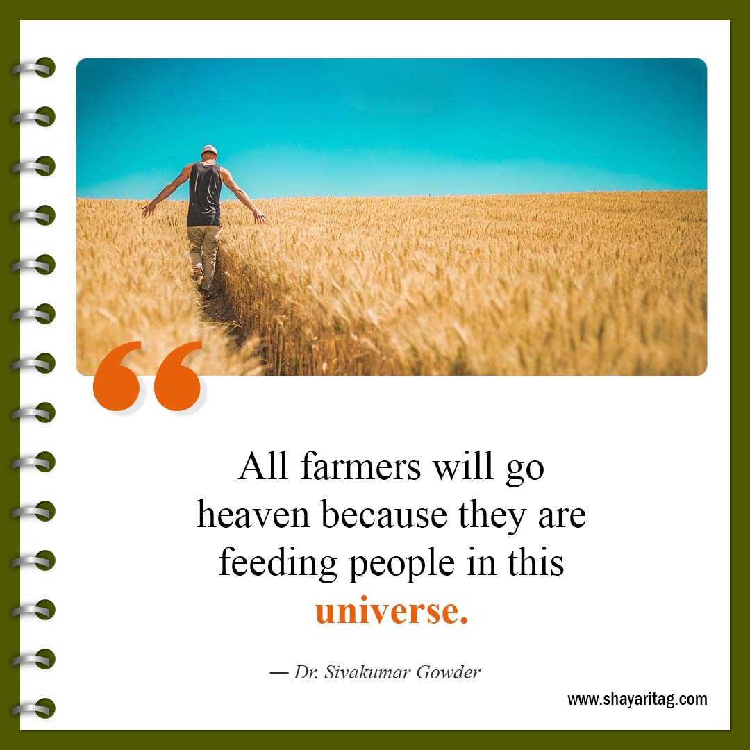 All farmers will go heaven because-Famous farming Farmers Quotes with image online