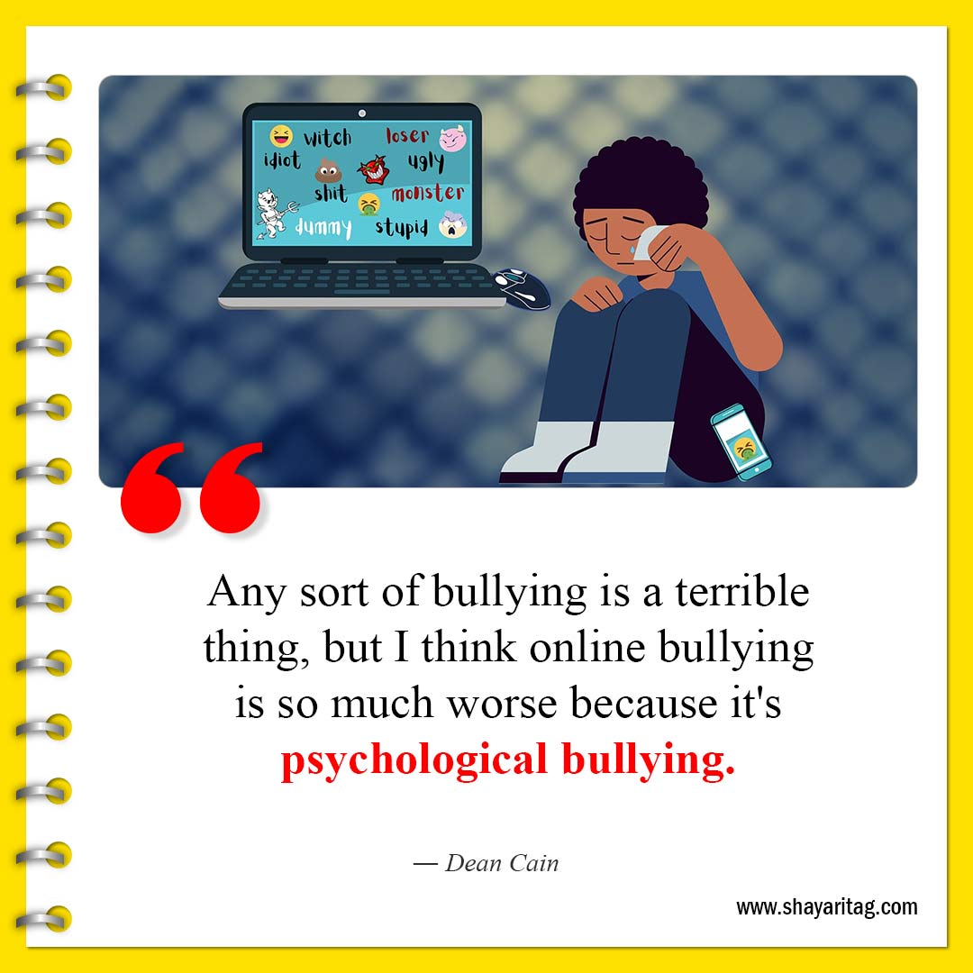 Any sort of bullying is a terrible thing-Famous Anti bullying quotes for students with image