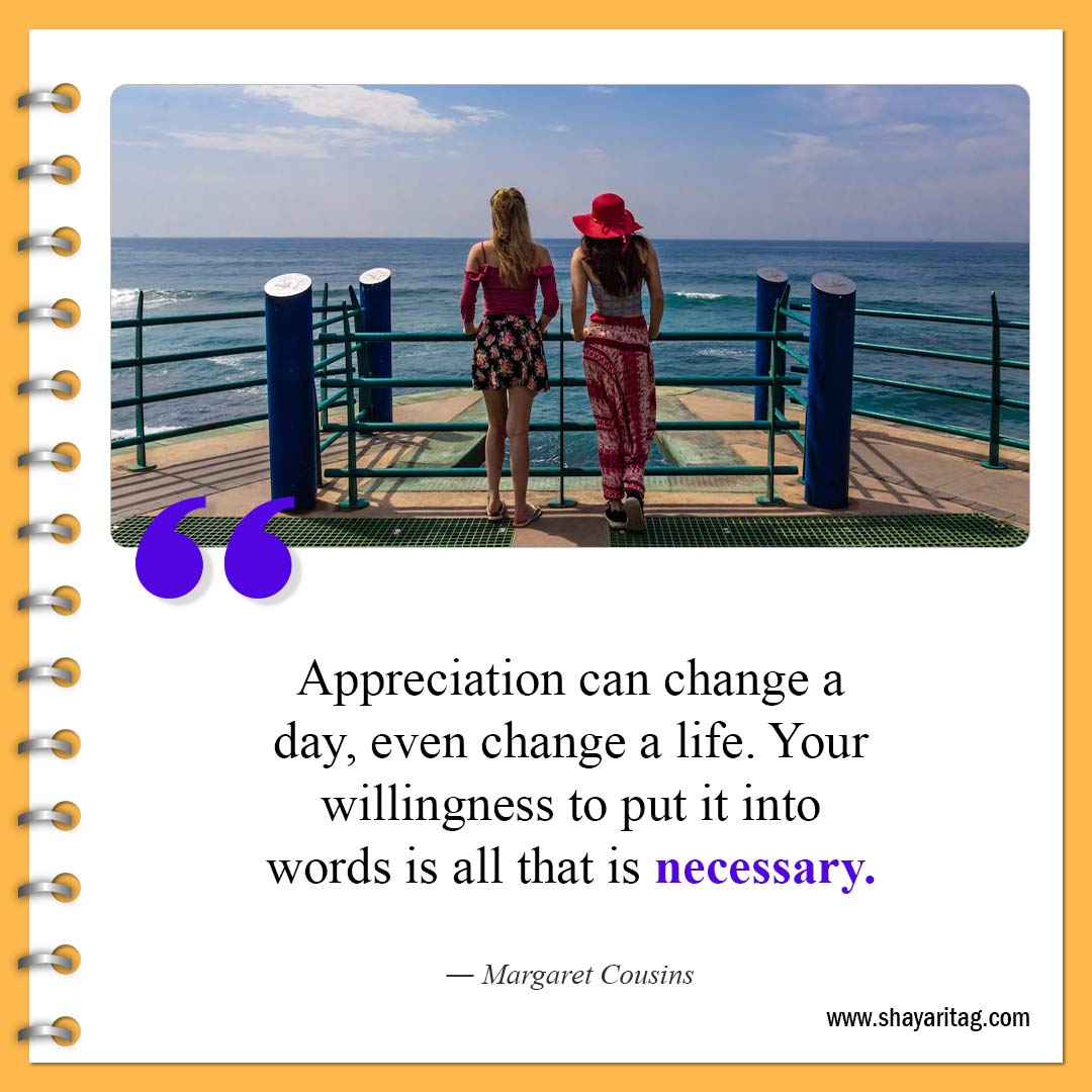 Appreciation can change a day-Famous Thanksgiving Quotes Best thankful family quote
