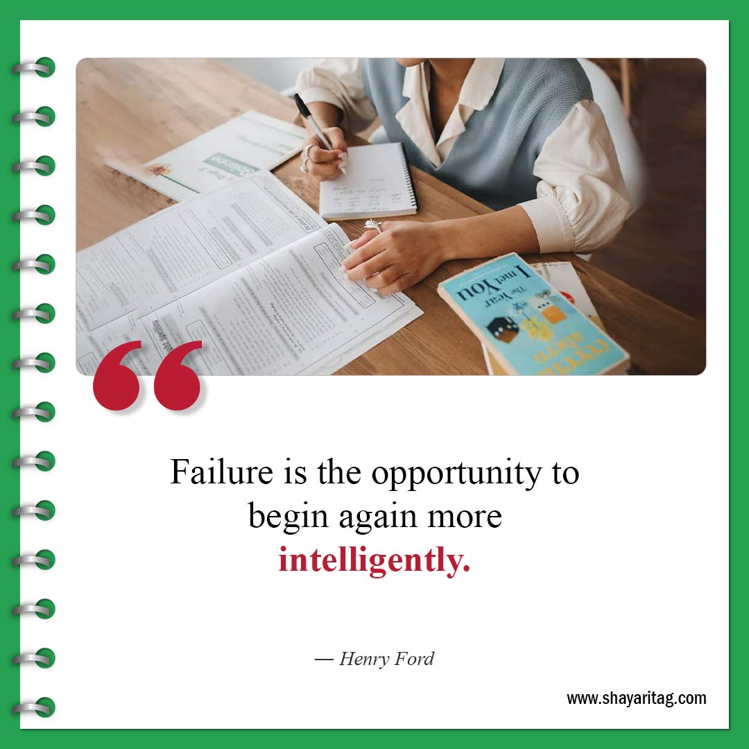 Failure is the opportunity to begin-Quotes to motivate studying Best Inspirational study Quotes