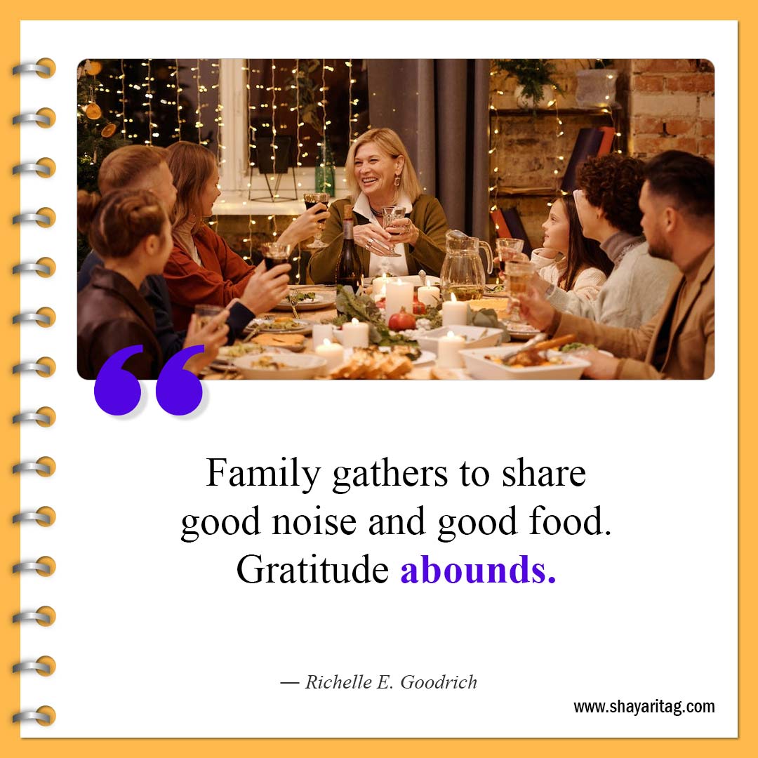 Family gathers to share good noise-Famous Thanksgiving Quotes Best thankful family quote