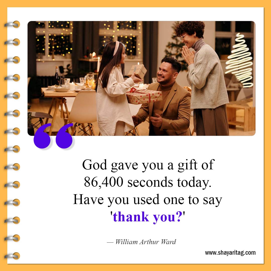 God gave you a gift of 86,400 seconds-Famous Thanksgiving Quotes Best thankful quotes with image