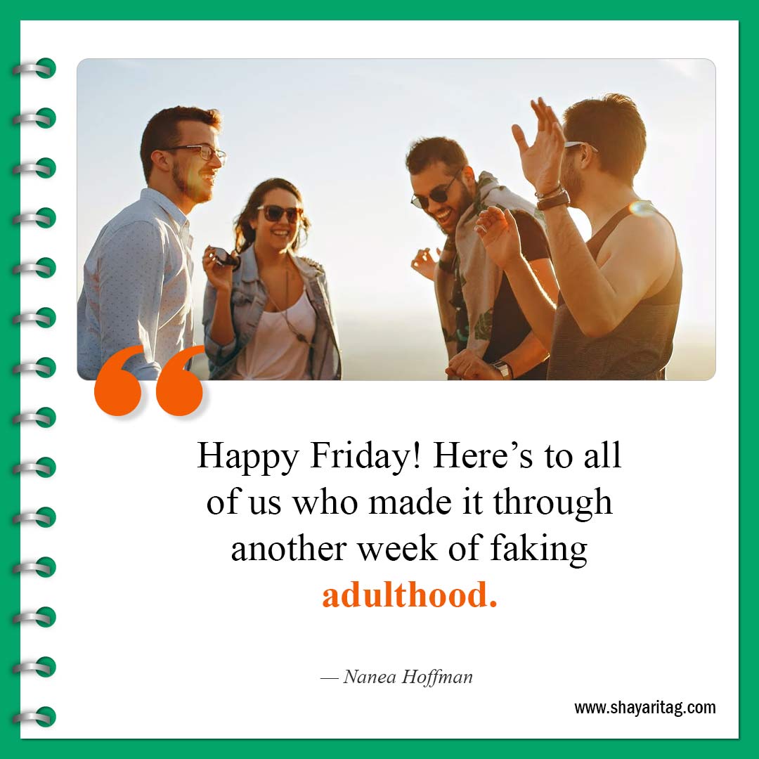 Happy Friday! Here’s to all of us-Best Happy Friday motivational quotes for business work